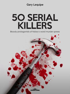 cover image of 50 SERIAL KILLERS